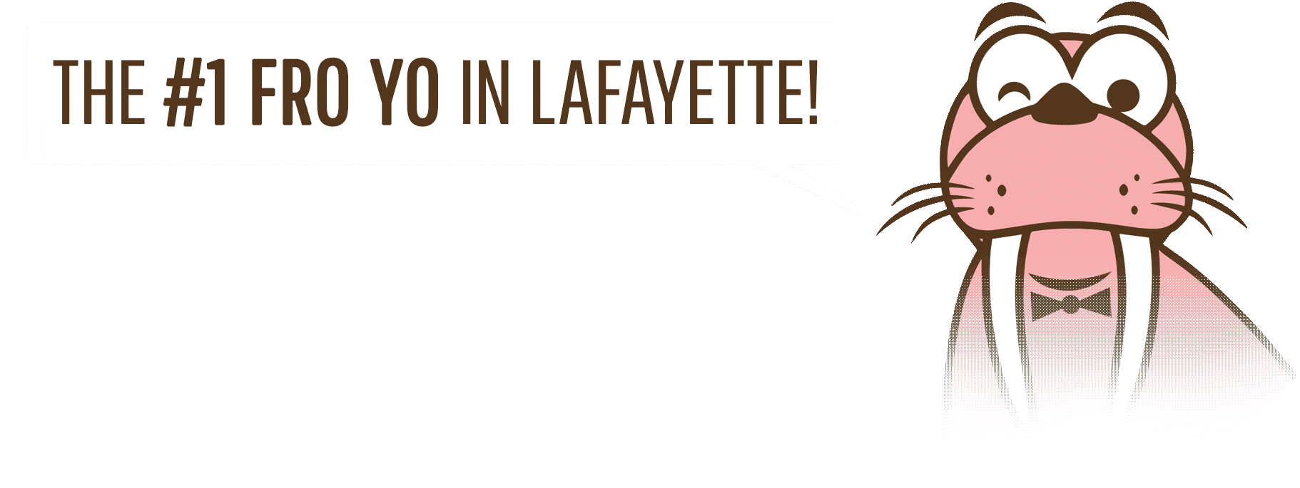 The #1 Fro Yo in Lafayette